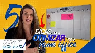 5 DICAS PARA O HOME OFFICE - veja como organizar sua rotina de trabalho no Home Office