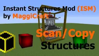 ISM Tutorial | Scan Structures | (Copy Buildings, Instant Structures Mod)