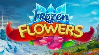 FROZEN FLOWERS (by Game Insight) - android gameplay, puzzle game