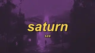 SZA - Saturn (lyrics)