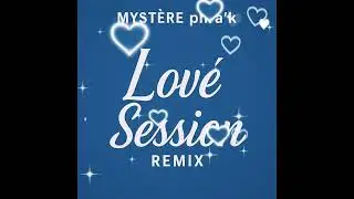 Mystere phra'k_Love remix session_(Israel kb)_audio_officielle