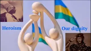 Rwanda 27th anniversary of the National Heroes Day &ldquo;Heroism: Our dignity&rdquo;
