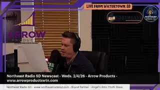 LIVE - Northeast Radio SD Newscast - Weds. 2/4/26