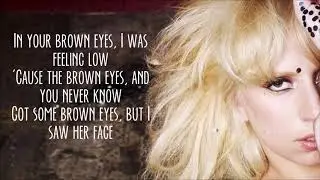 Lady Gaga - Brown Eyes [Lyrics]