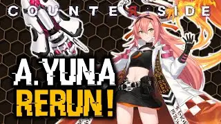 AWAKENED YUNA RERUN! (Global Patch) | CounterSide