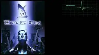 Soundtrack Deus EX Training Track 107 DSP Enhanced