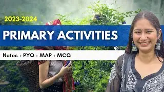 Primary Activities || Class 12 Geography || Chapter 5 #primaryactivities #class12geography