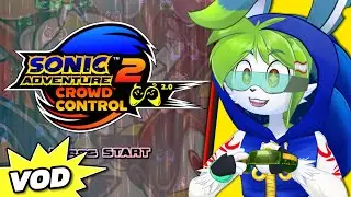 🔥 CROWD CONTROL Sonic Adventure 2! 🔥 + Super Mario 64 CO-OP Deluxe! (Sonic VTuber Costume Debut)