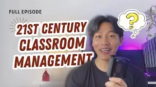 21st Century Classroom Management