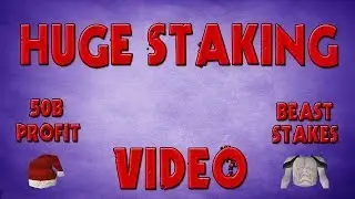 [SoulSplit 2] Huge Staking Video (50b+ profit) | 2014
