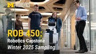 ROB 450: A sampling of Robotics Capstone projects