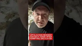 Appalachian Resident Chased Inside His House #horror #scary #appalachia #cryptid #demon #ghost #fear