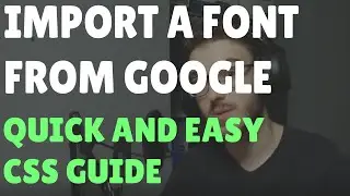 How to Import a Font from Google Fonts