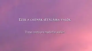 Nancy Sinatra  👢👢These Boots Are Made For Walkin' [magyar felirattal]