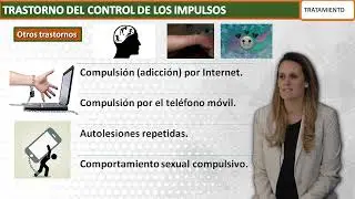 11 Otros trastornos | Trastorno del control de los impulsos