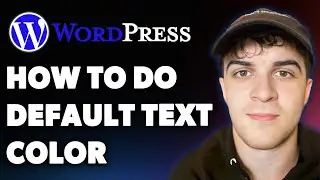 How to Do Default Text Color in Wordpress Quick Guide (Full 2025 Guide)