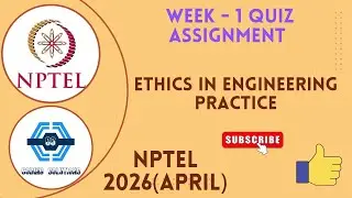 Ethics In Engineering Practice Week 1 Quiz Assignment Solution | NPTEL 2026(April) |