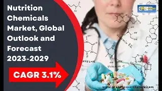 Nutrition Chemicals Market, Global Outlook and Forecast 2023-2029