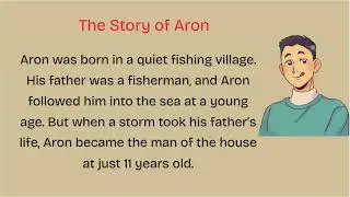 The Story of Aron | Learn English through story | Best English Story| English story with best moral