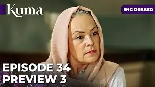 KUMA &mdash; Episode 34【PROMO 03】Turkish series in English dubbed #MEP34P3