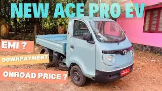 NEW TATA ACE PRO EV DETAILED MALAYALAM REVIEW // ONROAD PRICE // EMI // DOWNPAYMENT 