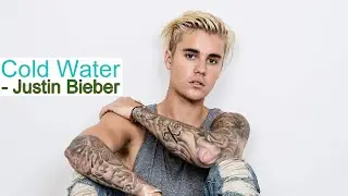 Cold Water - Justin Bieber (Official Lyric Video) ft. Legendary Justin