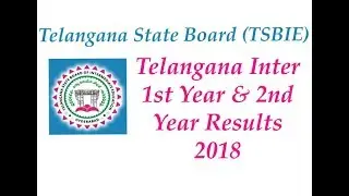 TS 1st year Results 2018 | TS 2nd Year Results 2018 | Telangana Intermediate Results 2018
