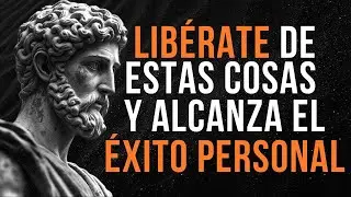 6 cosas que necesitas eliminar de tu vida para alcanzar el éxito personal  Estoicismo