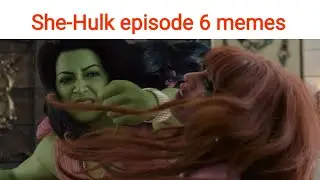 She-Hulk episode 6 memes compilation