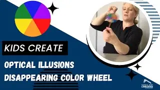 Kids Create - Optical Illusions Disappearing Color Wheel