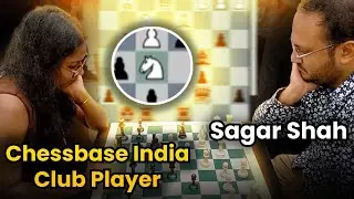 IM Sagar Shah (2307) vs Najuka Jadhav | 30th ChessBase India Chess Club Tournament Round 1