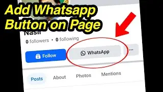 How to Add Whatsapp Botton on Facebook Page