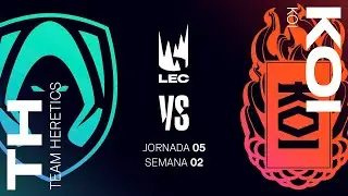 TEAM HERETICS VS KOI - JORNADA 5 - LEC - VERANO 2023 - LEAGUE OF LEGENDS