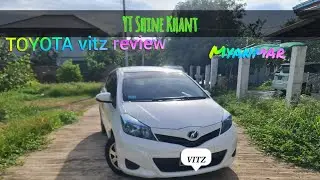 Toyota vitz 2011 hatchback review myanmar #carreview #toyota