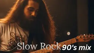 🎸 Slow Rock Love Songs Collection | Relaxing Soft Rock Ballads