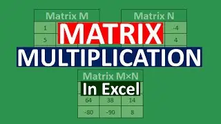 How to Multiply Matrices in Excel