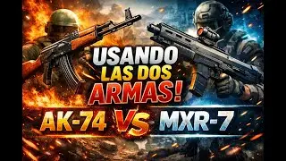 AK-74 O MXR -7 Cual es tu favorita.....#warzone
