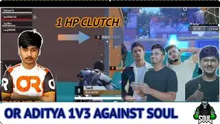 Or Aditya 1v3 against soul | 1hp clutch | SAMSUNG,A3,A5,A6,A7,J2,J5,J7,S5,S6,S7,59,A10,A20,A30