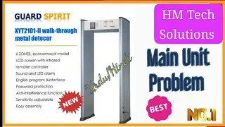 Walk Through Metal Detector Gate/ how to repair main unit/ how to program metal detector gate/ virl