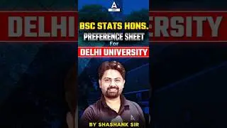 DU Preference Sheet🥳 BSC Statistics Hons. #shorts #delhiuniversity