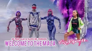 WELCOME TO THE MAZA JD PANTOJA | Vika Dgomez