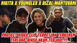 NIKITA X YOUNGLEX X RIZAL MANTOVANI
