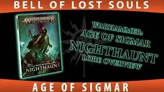 BoLS Overview | Nighthaunt Lore