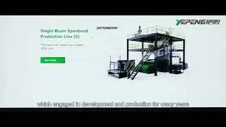 Yanpeng Nonwoven Machinery -Leader in nonwoven industry/Manufacturer of nonwoven fabric machine
