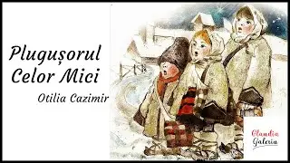 Plugusorul de Anul Nou Otilia Cazimir | Plugusorul Celor Mici | Otilia Cazimir