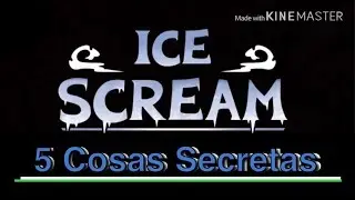 5 Cosas Secretas En Ice Scream [Bugs, Glitches, Etc] :D