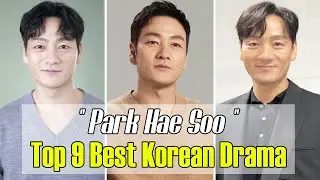 9 BEST KOREAN DRAMA PARK HAE SOO IN (2012-2023) DRAMA LIST