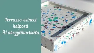 Terrazzo-esineet helposti A1 Akryylihartsilla - Materialshop DIY-ohjeet
