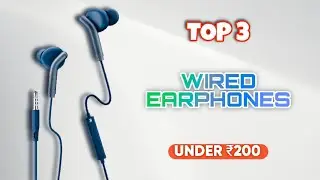 3 best wired earphone under 200 | best wired headphone under 200 | best earphone under 200