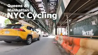NYC Cycling: Queensbridge, Astoria, and Midtown Manhattan (Streets, Bike Paths & Bridges)